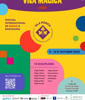 2n Festival Internacional de Màgia a Barcelona VILA MÀGICA 2025 | El CAT acull