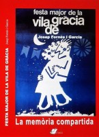 Presentació del llibre \"Festa Major de la Vila de Gràcia. La memòria compartida\" I CAT Tradicionàrius