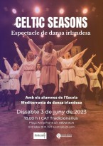 Celtic Seasons, espectacle de dansa irlandesa