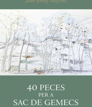 40 peces per a sac de gemecs, de Josep Mayans | La biblioteca del CAT I TRÀD38