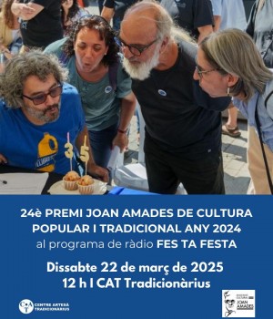 Premi Joan Amades 2024 al Fes Ta Festa