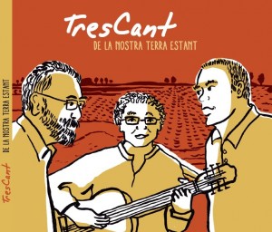 TresCant - De la nostra terra estant
